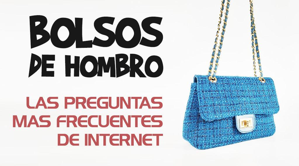 Bolsos de Hombro, Las Preguntas Más Frecuentes De Internet.