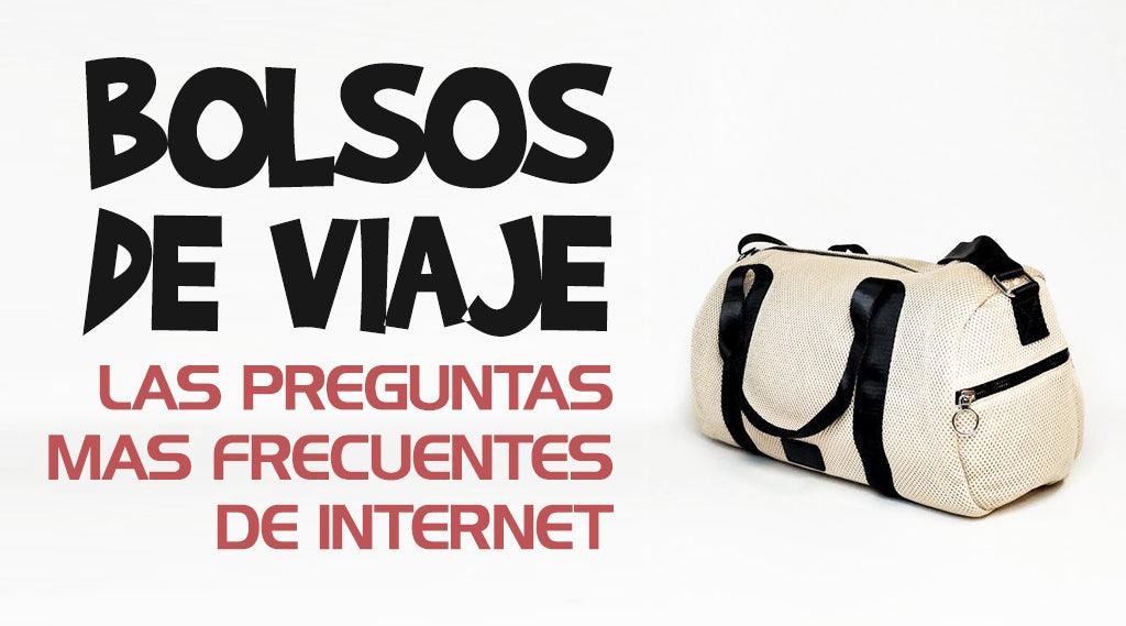 Bolsos de Viaje, Las Preguntas Más Frecuentes De Internet.