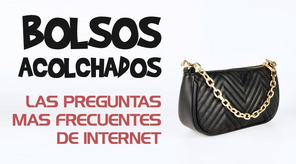 Bolsos Acolchados, Las Preguntas Más Frecuentes De Internet.