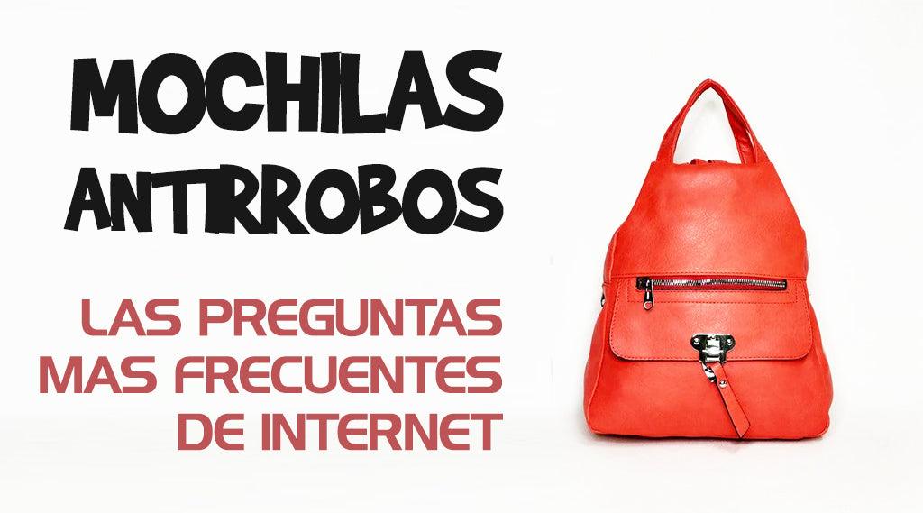Mochilas Antirrobo De Mujer, Las Preguntas Más Frecuentes De Internet.